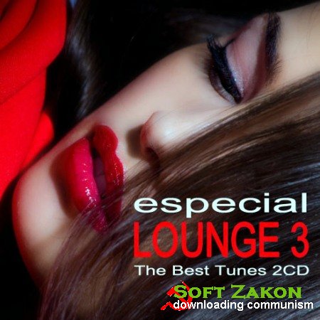 Especial Lounge 3. The Best Tunes (2012)