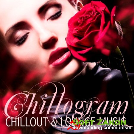 Chillogram. Chillout & Lounge Music (2012) 