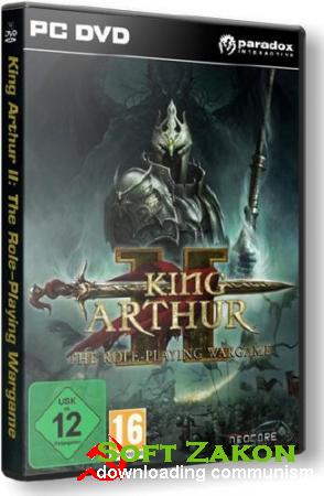 King Arthur 2 The Roleplaying Wargame v1.1.07.1 (2012/Rus/Eng/PC) Lossless Repack  R.G. Origami