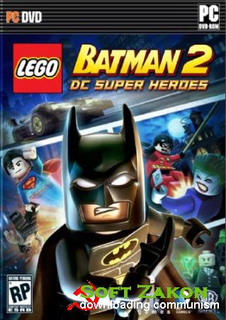 LEGO Batman 2 DC Super Heroes (2012/Rus/Eng/PC) RePack  UltraISO