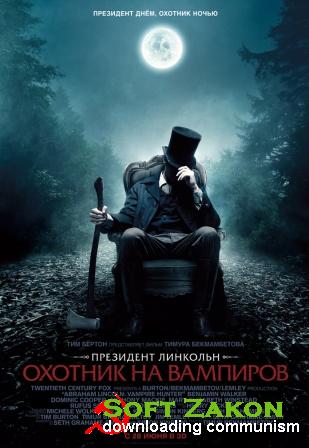    :    / Abraham Lincoln: Vampire Hunter (2012)