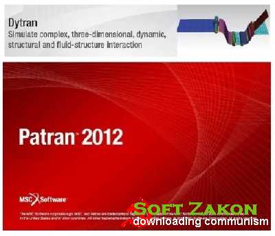 MSC.Patran 2012 + Documentation + MSC Dytran 2010
