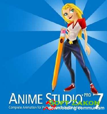 Anime Studio Pro 7 +    Anime Studio Pro 7