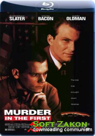    / Murder in the First (1995) HDRip-AVC