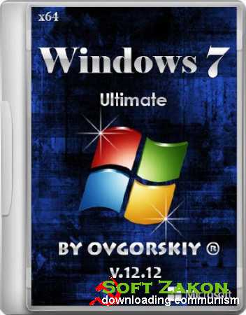 Windows 7 Ultimate SP1 NL2 by OVGorskiy 12.12 (x64/RUS/2012)