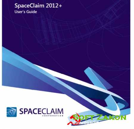SpaceClaim v2012+  x32+x64 (2012) Eng