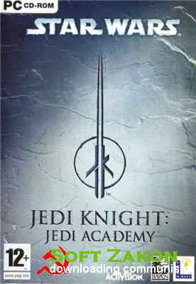 Star Wars: Jedi Knight - Jedi Academy (2003/PC/RePack/RUS)