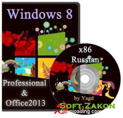 Windows 8 Professional & Office2013 by Yagd v1.0 (x86/2013/RUS)