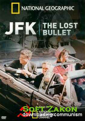  . .   / JFK: The Lost Bullet (2011) HDTVRip  720p