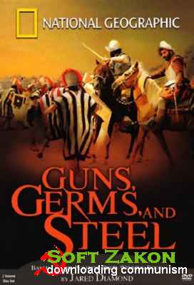,    / National Geographic: Guns, Germs and Steel (episode 3 of 3) (2004) TVRip