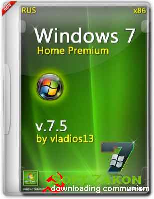 Windows 7 SP1 Home Premium x86 v.7.5 by vladios13 (RUS/2014)