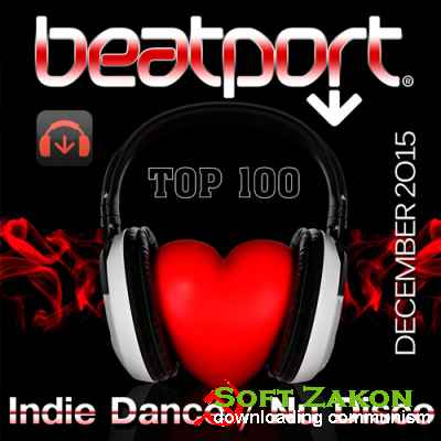 Beatport Indie Dance / Nu Disco Top 100 December 2015 (2016)