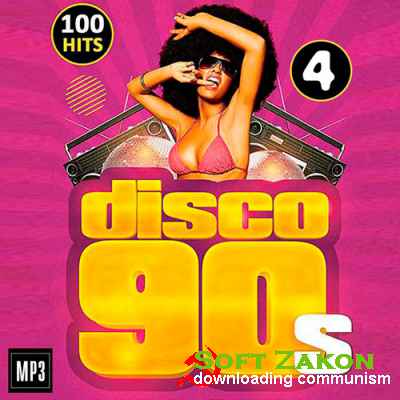 Disco 90s 100 Hits Vol.4 (2016)