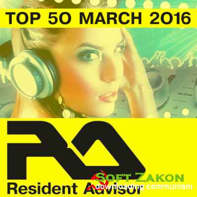 Resident Advisor Top 50 Charted Tracks March 2016 (2016)