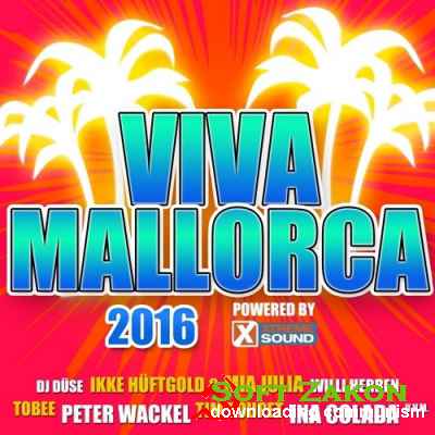 Viva Mallorca Powered By Xtreme Sound (2016)