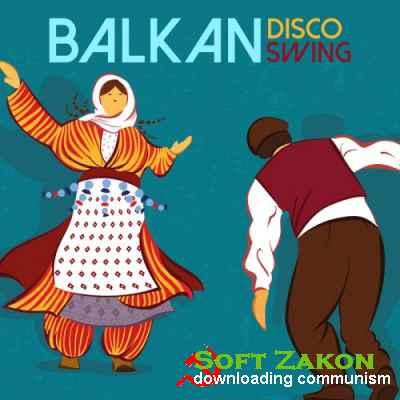 Balkan Disco Swing (2016)