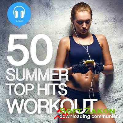 50 Summer Hits Across Workout (2016)