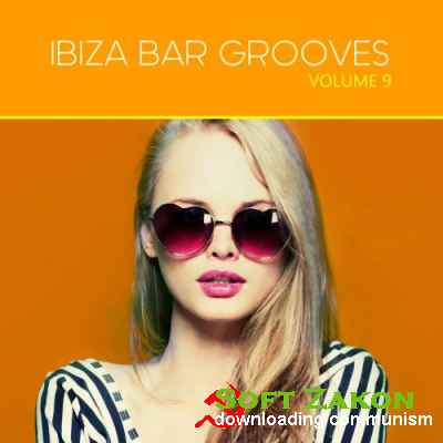 Ibiza Bar Grooves Vol.9 (2016)