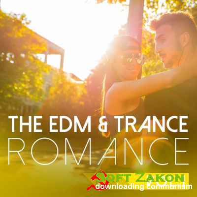 The EDM & Trance Romance Vol.1 (2016)