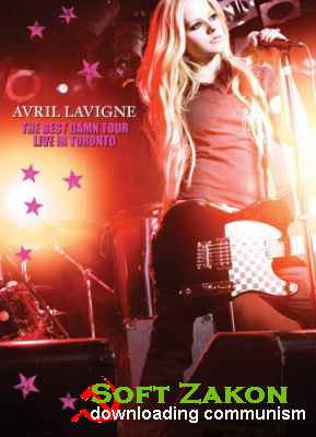 Avril Lavigne: The Best Damn Tour - Live in Toronto (2008)