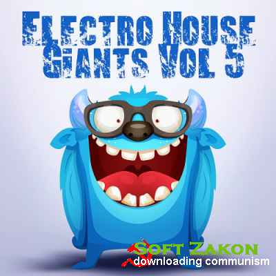 Electro House Giants Vol 5 (2016)
