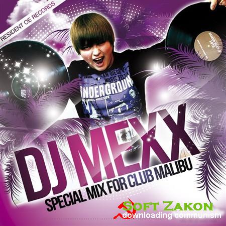 DJ MEXX - Special mix for club MALIBU (2012)