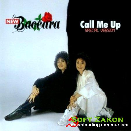 New Baccara - Call Me Up (Special Version) (2011)