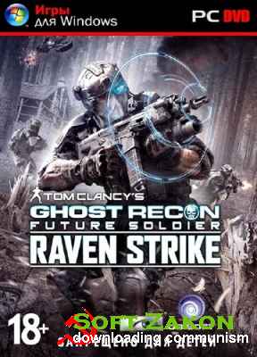 Tom Clancys: Ghost Recon Future Soldier - Raven Strike (2013/PC/DLC/SKIDROW)