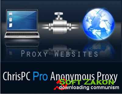 ChrisPC Anonymous Proxy Professional 5.10 Final