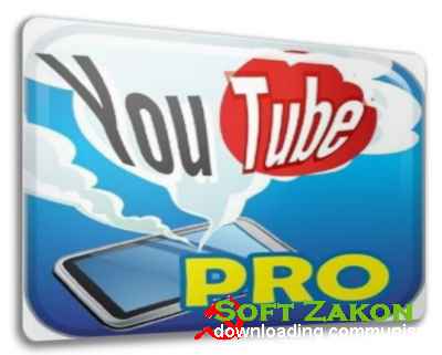 YouTube Video Downloader Pro 4.8 Build 20140321 (2014/RUS/ENG)