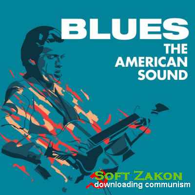 Blues The American Sound (2016)