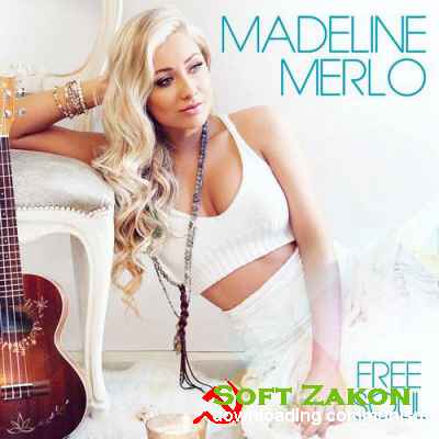 Madeline Merlo - Free Soul (2016)