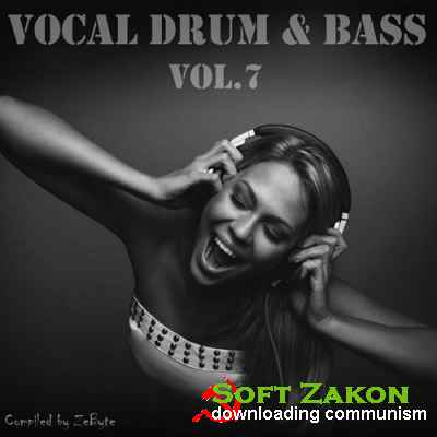 Vocal Drum & Bass Vol.7 (2016)