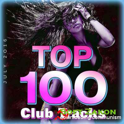 Top 100 Club Tracks (July 2016) (2016)